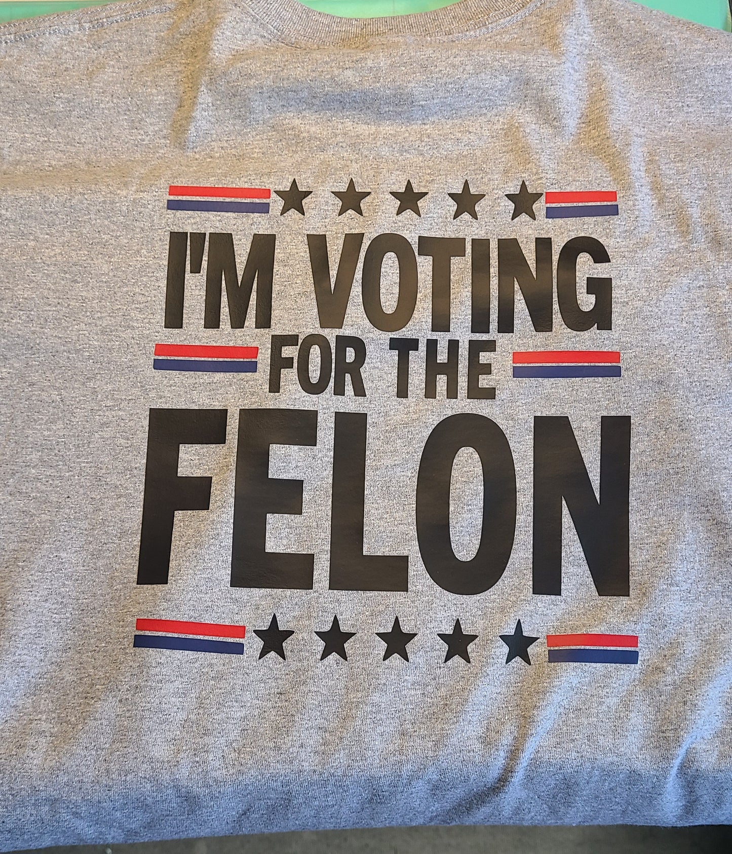 I'm voting for the felon Trump 2024 unisex size cotton t-shirts