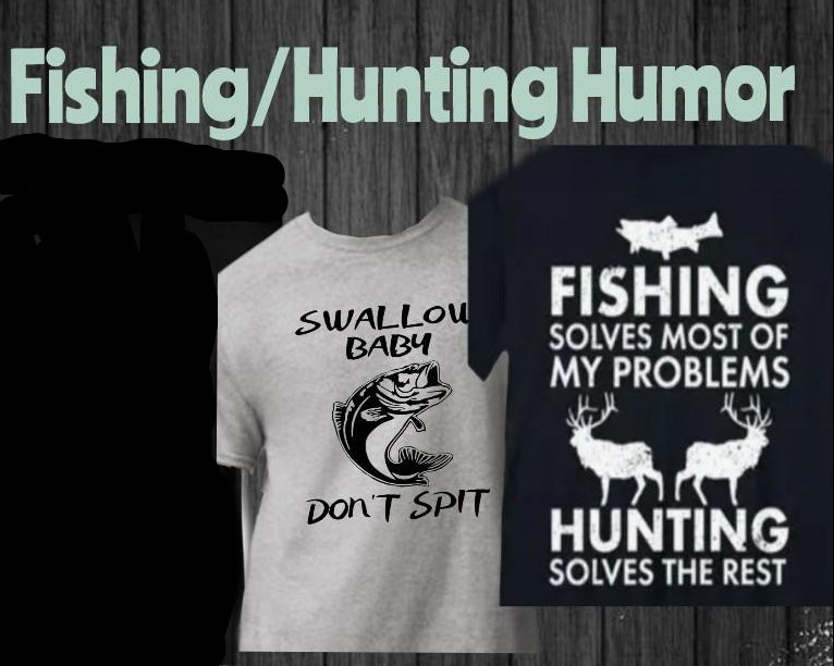 Fishing and Hunting Shirt For Men, Dirty Funny Fishing Shirt, UV fishing shirt, Gone Fishing Shirt, Men's Fishing Shirt, Funny Fishing Quote,