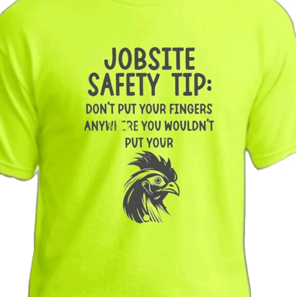 Funny Work Humor T-Shirt: Jobsite Safety Tip - Gildan Softstyle | Work Safety Reminder Tee, Construction Worker Gift