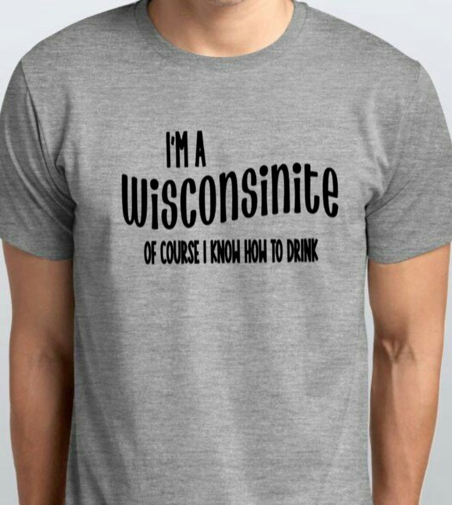 I'm a Wisconsinites shirt, Drinking shirt, Wisconsin gift ,Midwest is Best Adult Unisex Clothing | Funny Travel Camp Wisconsinite