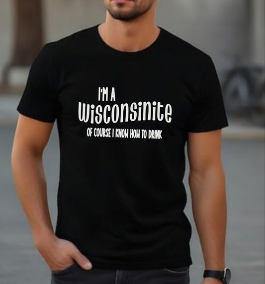I'm a Wisconsinites shirt, Drinking shirt, Wisconsin gift ,Midwest is Best Adult Unisex Clothing | Funny Travel Camp Wisconsinite