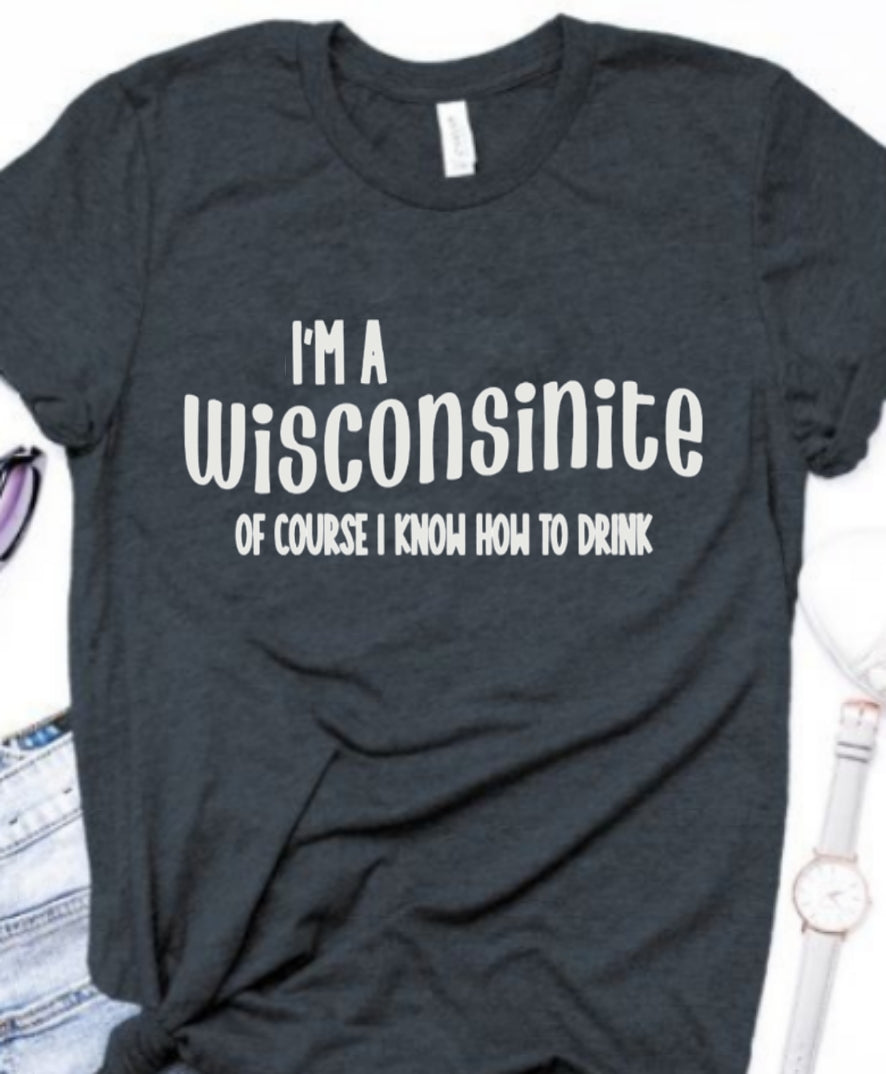 I'm a Wisconsinites shirt, Drinking shirt, Wisconsin gift ,Midwest is Best Adult Unisex Clothing | Funny Travel Camp Wisconsinite