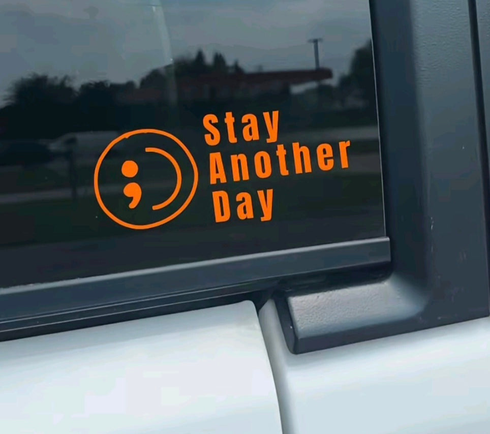 SAD Stay Another Day detail window sticker, Mental health awareness