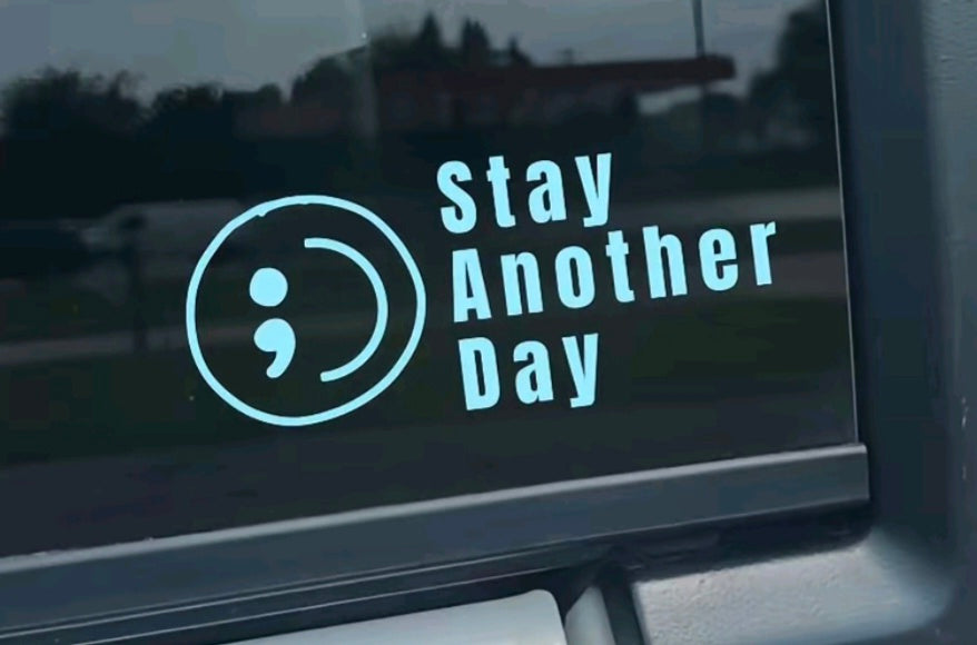 SAD Stay Another Day detail window sticker, Mental health awareness